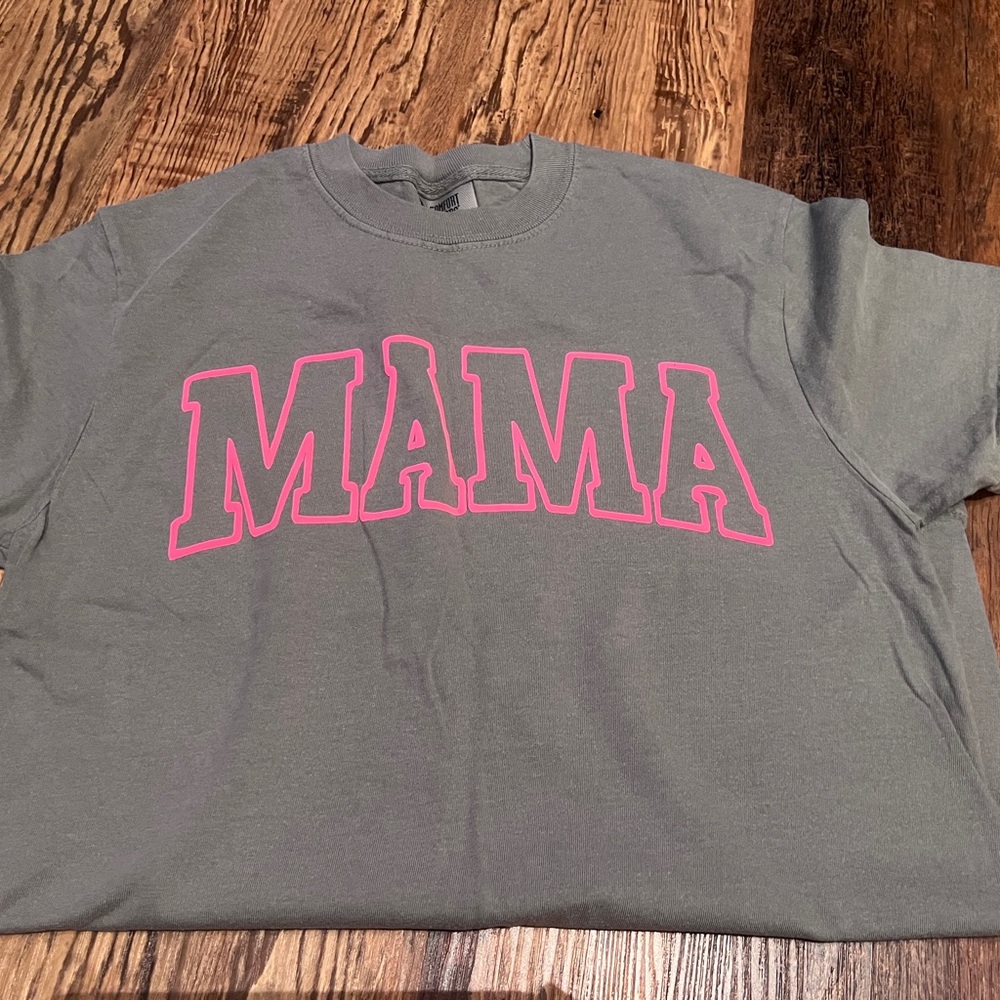 2- MAMA Tees